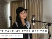 Lirik Lagu I Need You Baby - Nadiya Rawil (Can't Take My Eyes Off You) dan terjemahan Cover