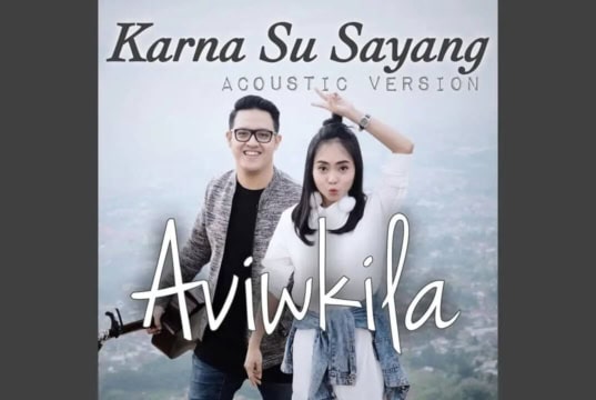 Lirik Lagu Karna Su Sayang dan Artinya - Aviwkila