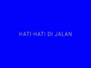 Lirik Lagu Hati Hati di Jalan