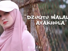 Lirik Lagu Dzuqtu Walalan Atakhola - Bebiraira