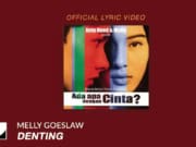 Lirik Lagu Denting - Melly Goeslaw