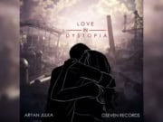 Lirik Lagu Love In Dystopia - Aryan Julka