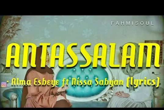 Lirik Sholawat Allahumma Antassalam - Nissa Sabyan, Alma