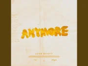 Lirik Lagu Anymore - Jake Scott