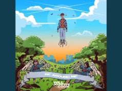 Lirik Lagu Be Around Me - Will Joseph Cook dan Terjemahan