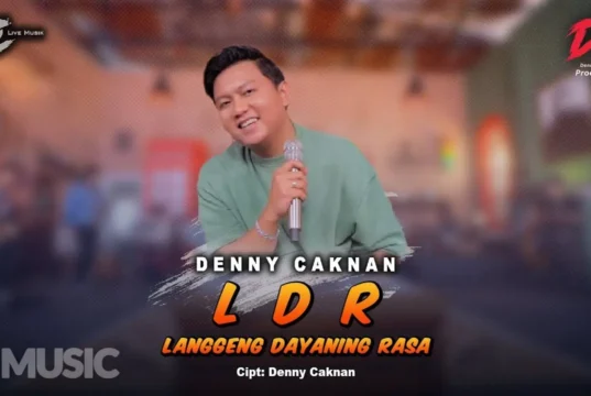 Lirik Lagu Langgeng Dayaning Rasa (LDR) - Denny Caknan