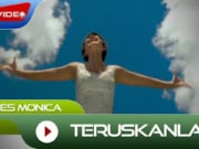 Lirik Lagu Teruskanlah - Agnes Monica
