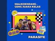 Lirik Lagu Parasite - Malikoendang, Geng Juara Kelas (Terjemahan)