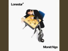 Lirik Lagu Lonestar dan Terjemahan - Monet Ngo