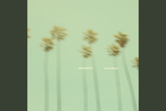 Lirik Lagu Green Eyes - Jake Scott (Terjemahan)