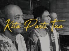 Lirik Lagu Kita Pasti Tua - Fourtwnty