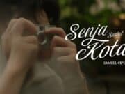 Lirik Lagu Senja Sudut Kota - Samuel Cipta