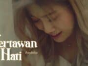 Lirik Lagu Tertawan Hati - Awdella