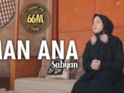 Lirik Lagu Man Ana - Nissa Sabyan