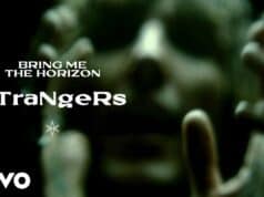 Lirik Lagu sTraNgeRs - Bring Me The Horizon (Terjemahan)