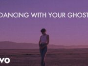 Lirik Lagu Dancing With Your Ghost - Sasha Alex Sloan (Terjemahan)