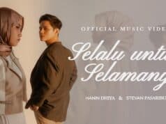 Lirik Lagu Selalu Untuk Selamanya - Hanin Dhiya & Stevan Pasaribu