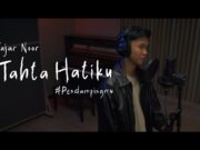 Lirik Lagu Tahta Hatiku - Fajar Noor