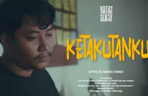 Lirik Lagu Ketakutan Ku - Batas Senja